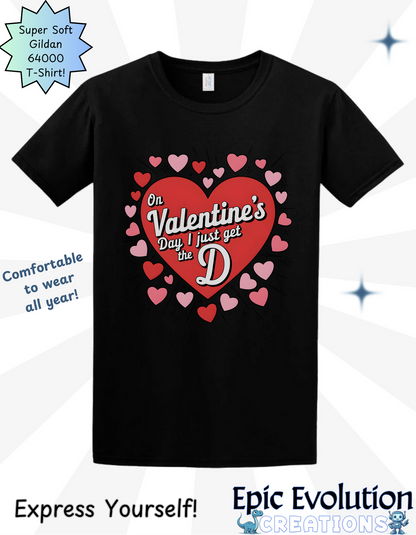 -Funny Valentine’s Day T Shirt-Epic Evolution Creations