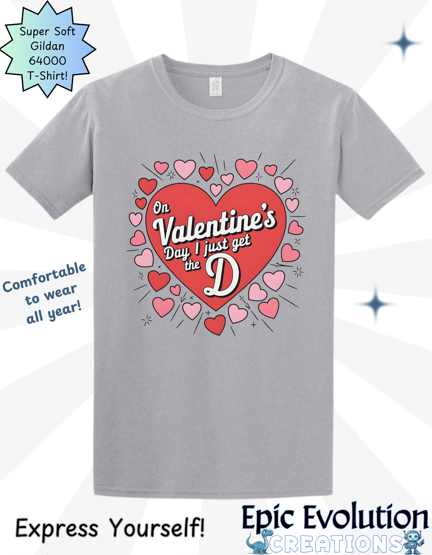 Funny Valentine’s Day T Shirt