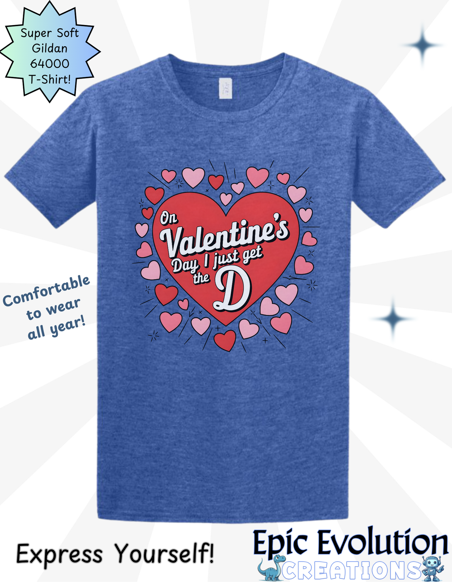 Funny Valentine’s Day T Shirt