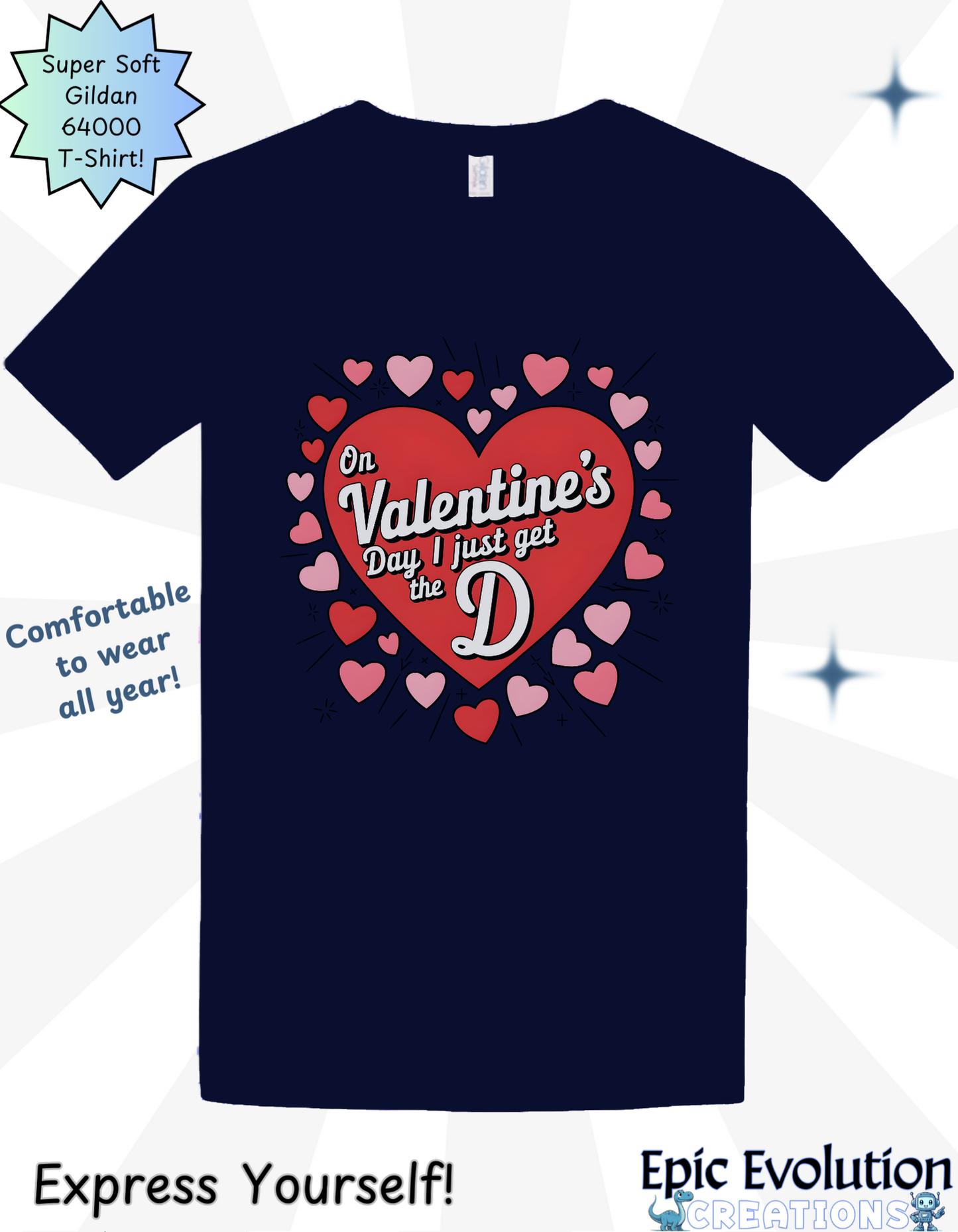 Funny Valentine’s Day T Shirt