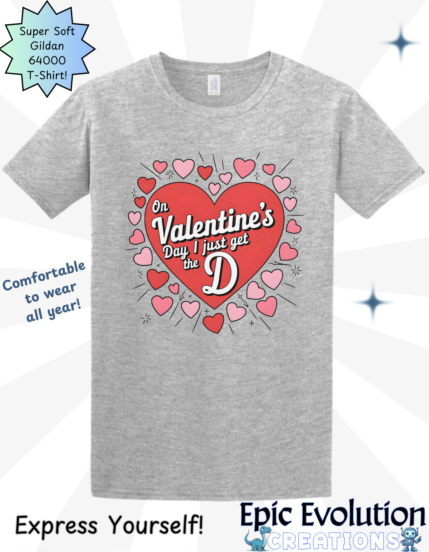 Funny Valentine’s Day T Shirt