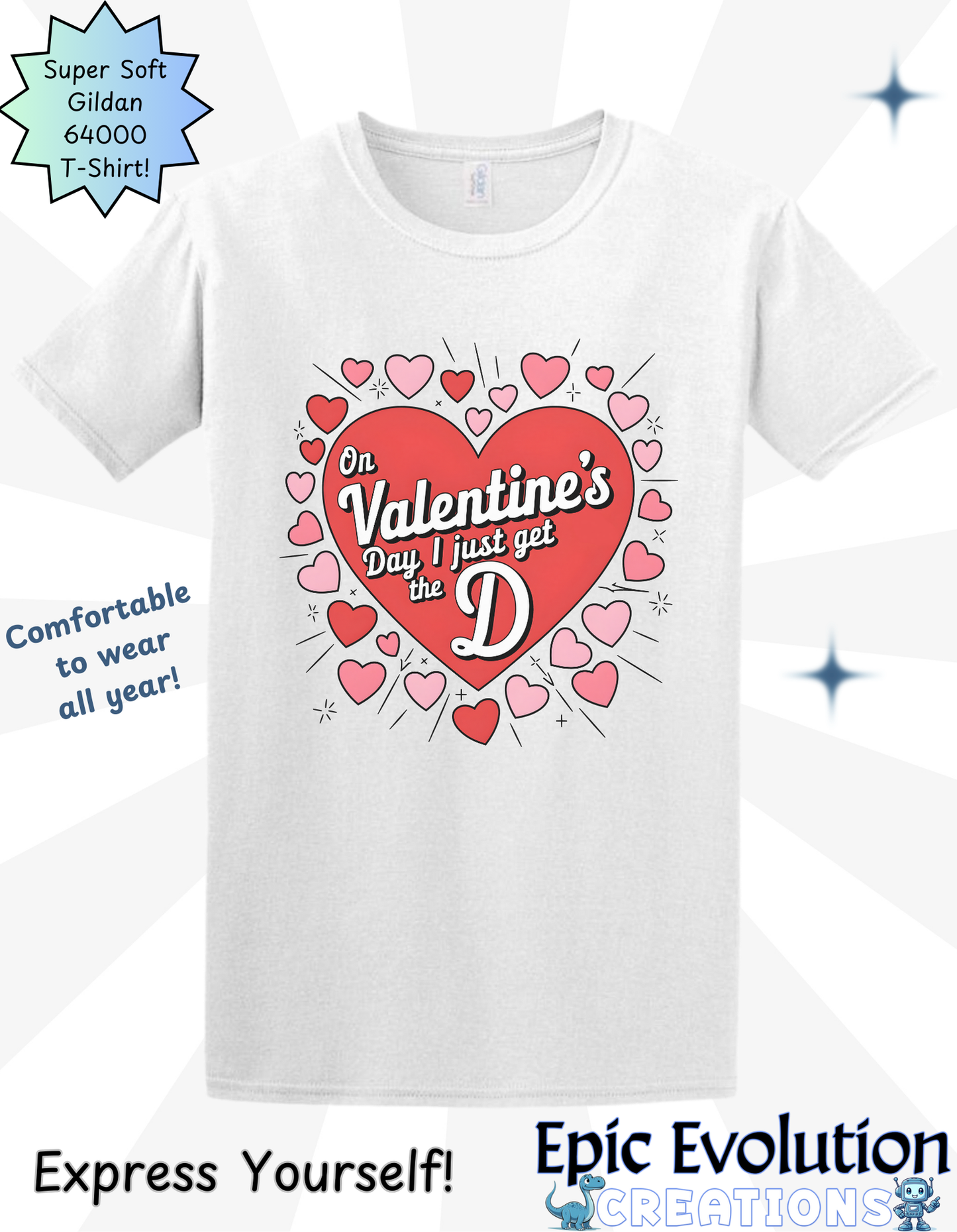 Funny Valentine’s Day T Shirt