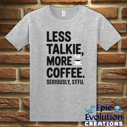 Funny Coffee Shirt for Coffee Lovers