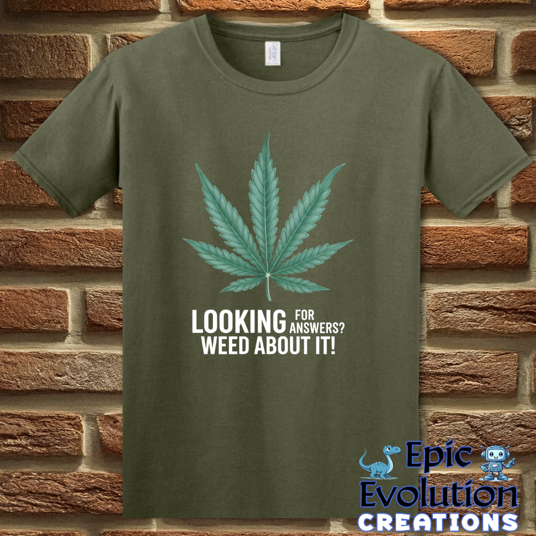 S-Military Green-Funny Weed 420 Lifestyle T Shirt-Epic Evolution Creations