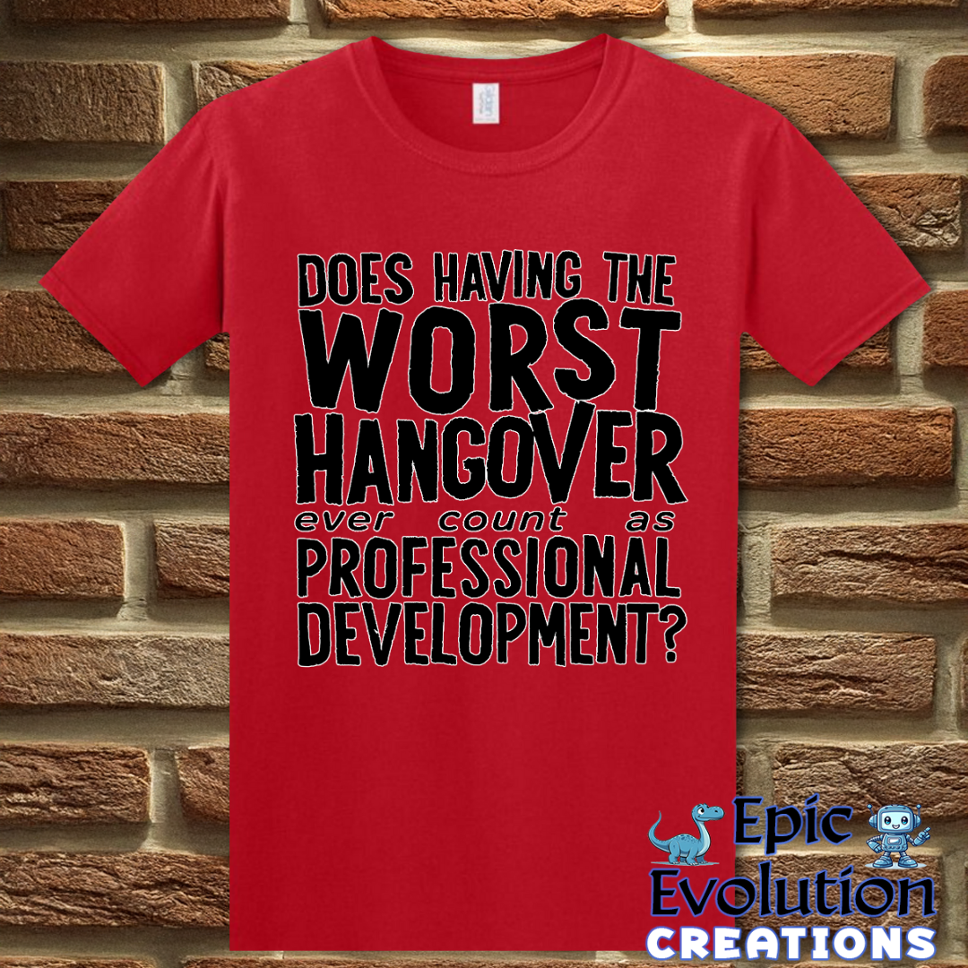 S-Red-Funny Hangover T-Shirt-Epic Evolution Creations