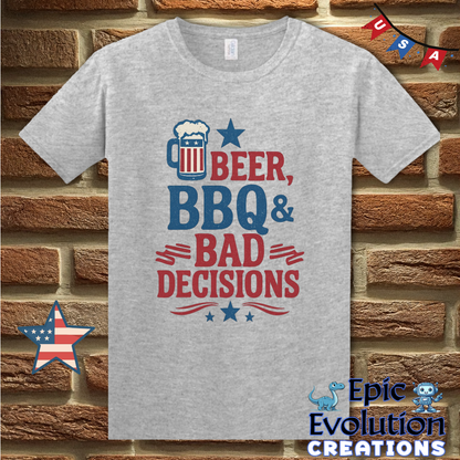 Beer BBQ & Bad Decisions Funny 4th of July Shirt for Men or Women