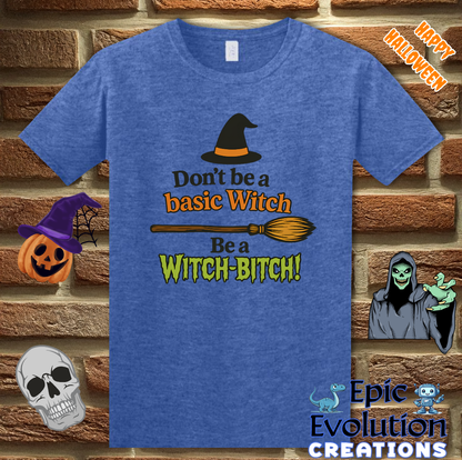🧙Witch-Bitch Funny Halloween Shirt for Bold Women