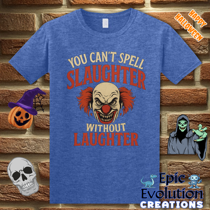 Funny Scary Clown Halloween T-Shirt for Women & Men