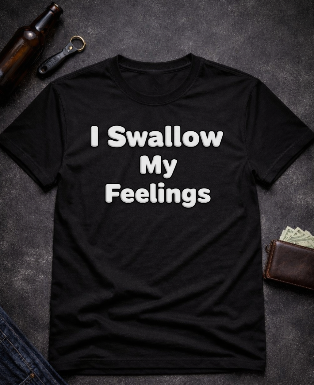 I Swallow My Feelings Funny Sexual Innuendo Shirt