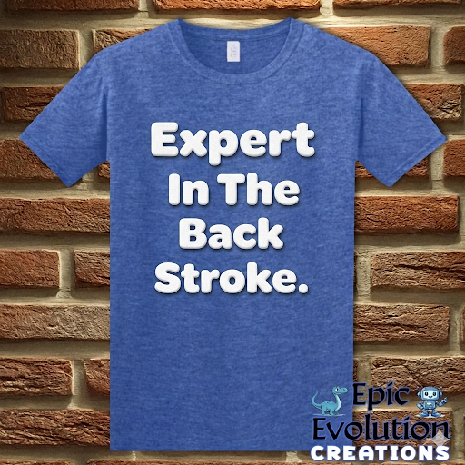 Expert in the Back Stroke Funny T-Shirt