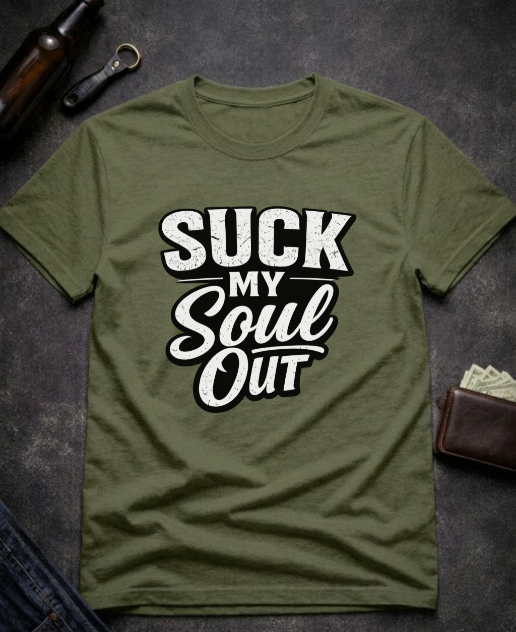 Suck My Soul Funny Sarcastic T-Shirt