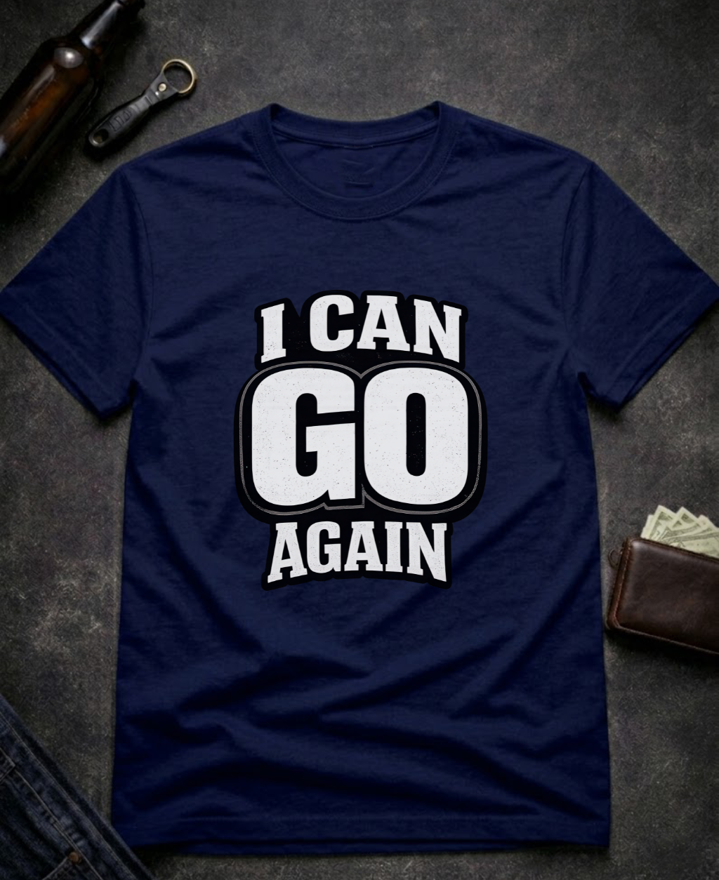 I Can Go Again Funny Innuendo T-Shirt