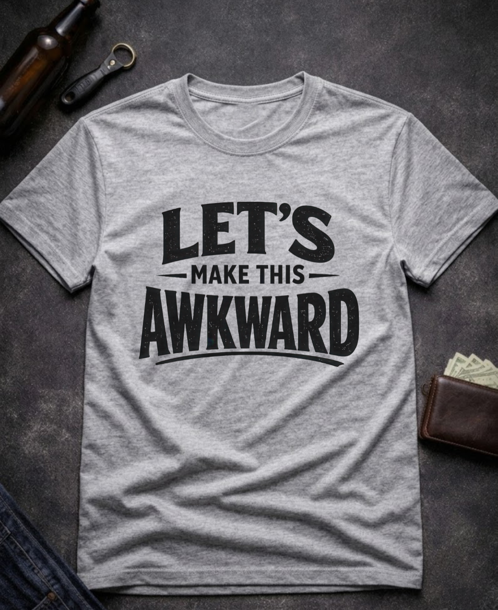 Let’s Make This Awkward Funny Adult T-Shirt