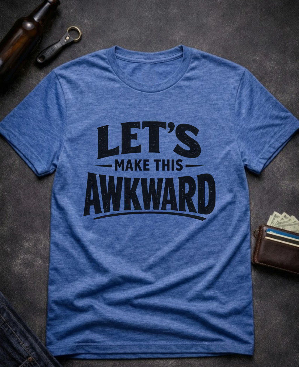 Let’s Make This Awkward Funny Adult T-Shirt