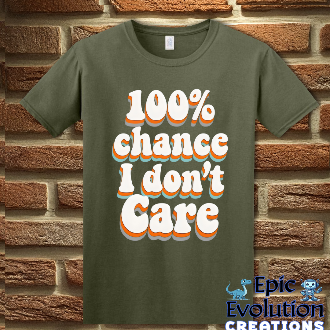 S-Military Green-Funny I Don’t Care T-Shirt-Epic Evolution Creations