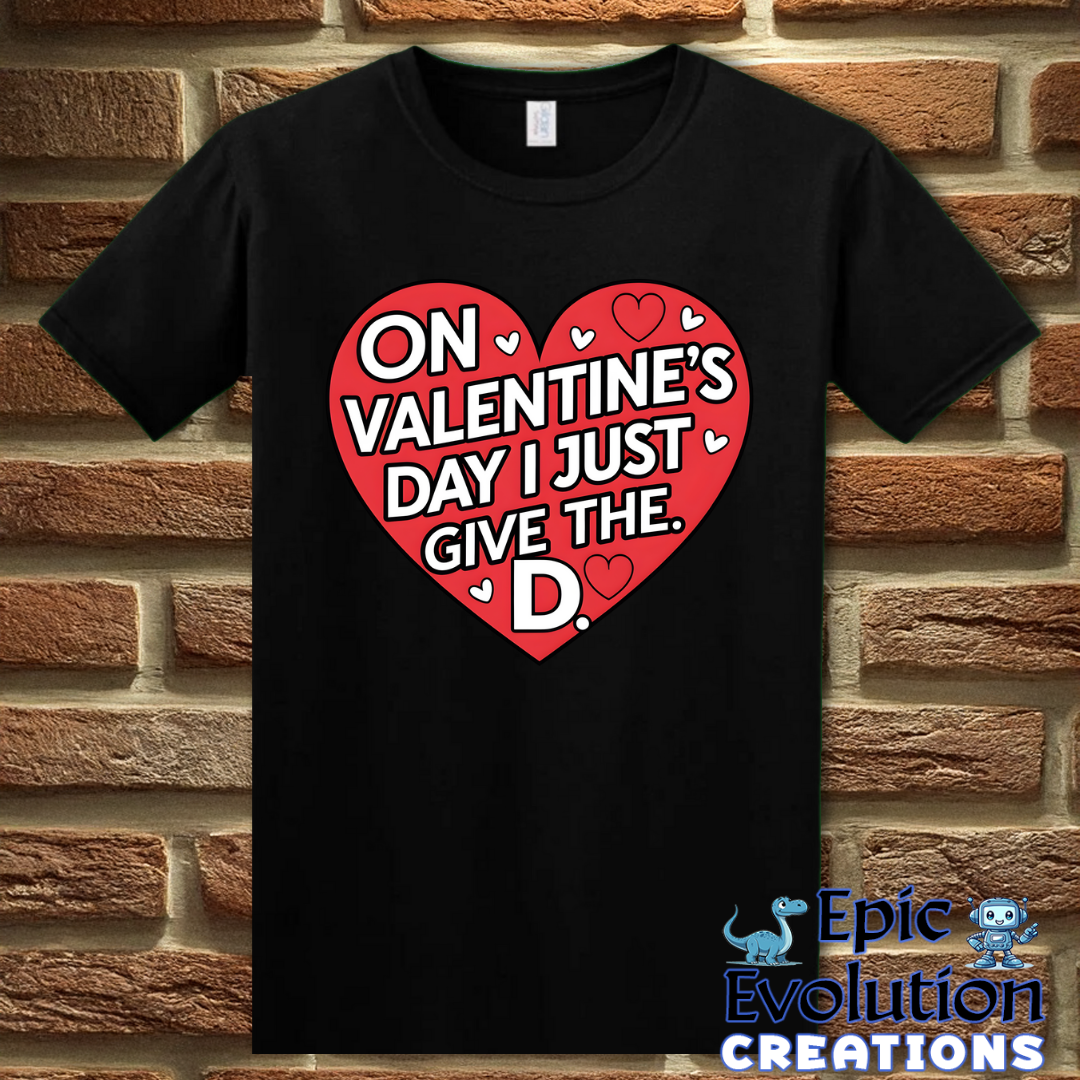 S-Black-Inappropriate Funny Valentine Shirt-Epic Evolution Creations