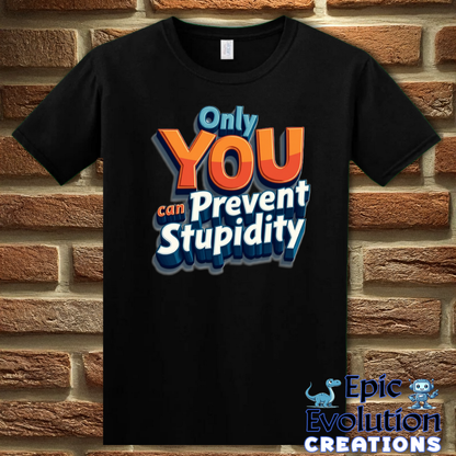 S-Black-Funny Prevent Stupidity T Shirt-Epic Evolution Creations