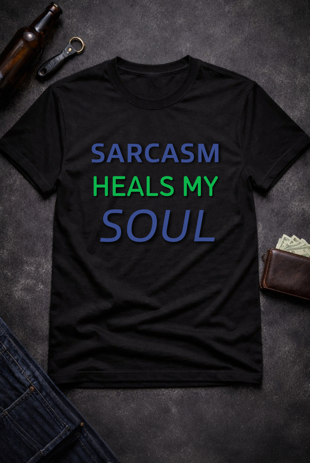 Funny Sarcastic Quote T Shirt