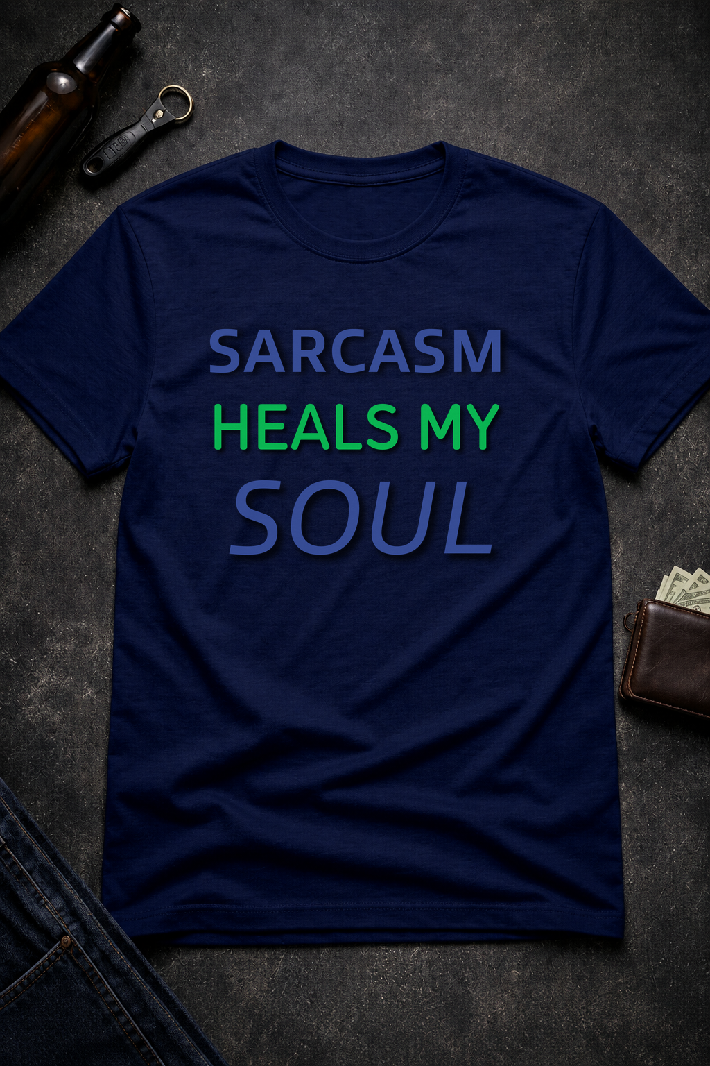 Funny Sarcastic Quote T Shirt