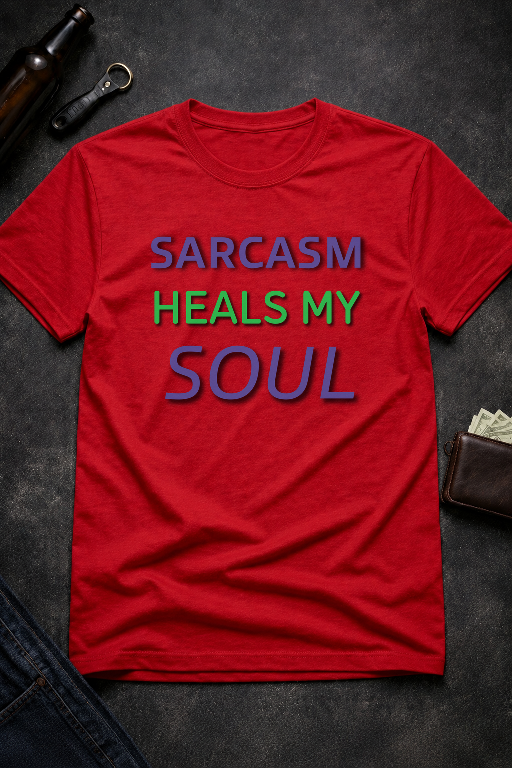 Funny Sarcastic Quote T Shirt