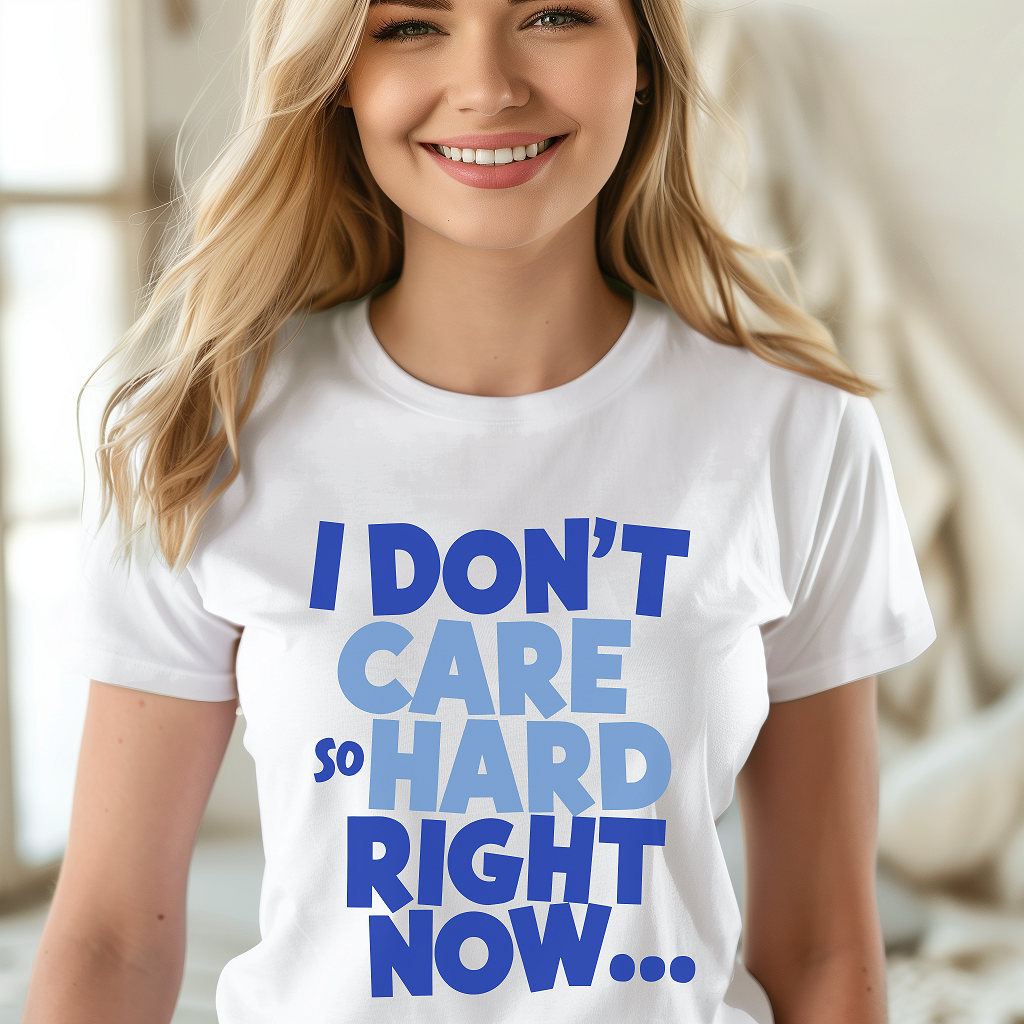 I Don't Care T-Shirt, Sarcastic T-Shirt Gift, Gift for Sarcasm Lover, Sarcasm Gift, Funny Sarcastic T-Shirt, Sarcastic Don't Care Shirt