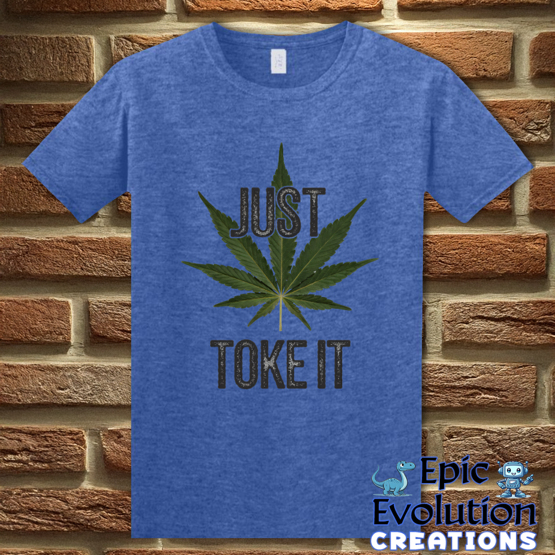 S-Heather Royal-Just Toke It Funny Marijuana T-Shirt-Epic Evolution Creations