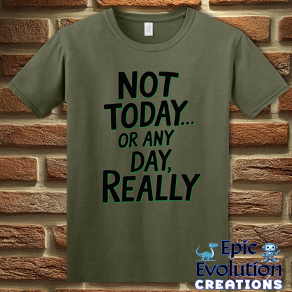 Funny Sarcastic Quote T Shirt