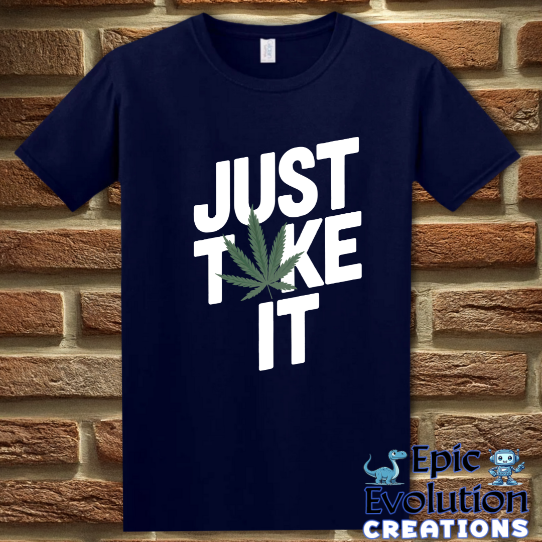 S-Navy-Just Toke It Funny Marijuana T-Shirt-Epic Evolution Creations