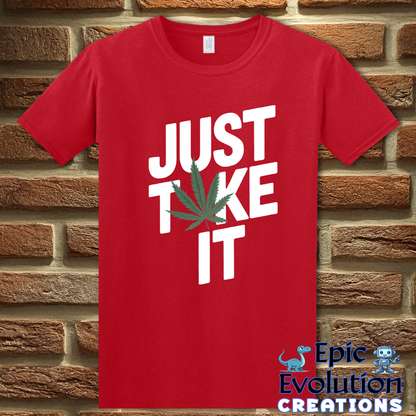 S-Red-Just Toke It Funny Marijuana T-Shirt-Epic Evolution Creations