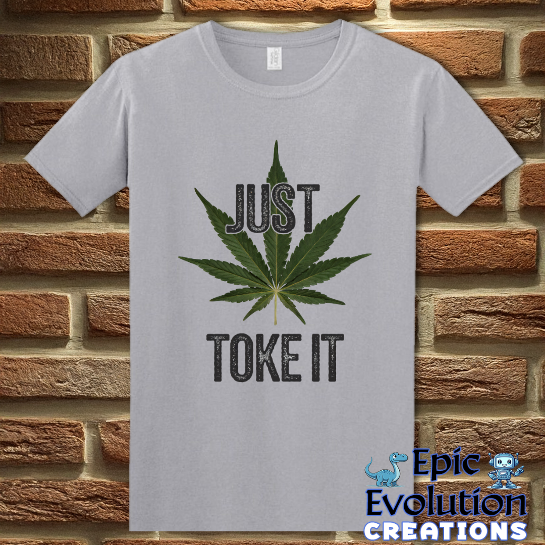 S-Graphite Heather-Just Toke It Funny Marijuana T-Shirt-Epic Evolution Creations