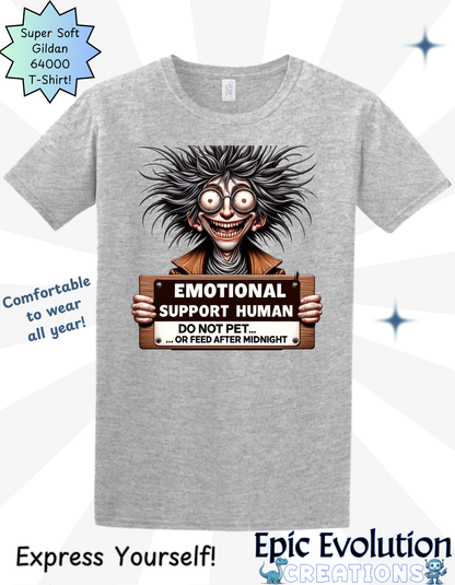 Funny Emotional Support T Shirt