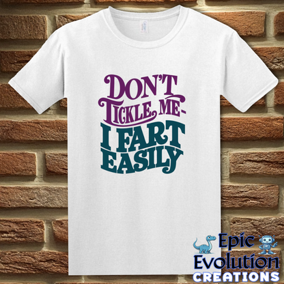 S-White-Don’t Tickle Me I Fart Easily T Shirt-Epic Evolution Creations