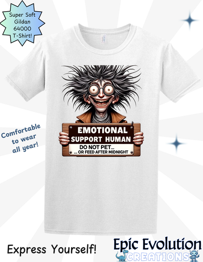 Funny Emotional Support T Shirt