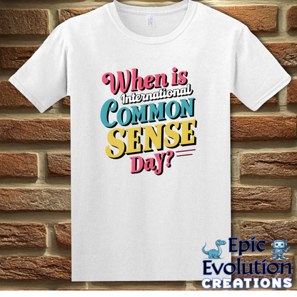 International Common Sense Day Shirt