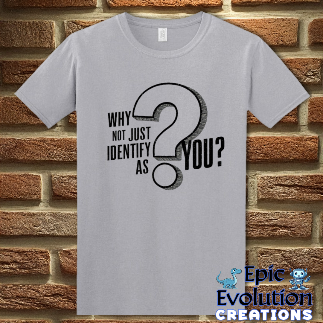T-Shirt Funny Be Yourself T Shirt Epic Evolution Creations