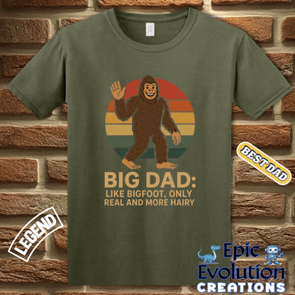 T-Shirt Funny Bigfoot t-shirt Gift for Dad, Bigfoot Dad Birthday Gift T Shirt, Bigfoot Lover Gift for Dad, Funny Dad T Shirt Gift for Birthday or Father's Day Epic Evolution Creations