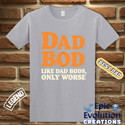 T-Shirt Funny Dad Bod T Shirt for men, Funny Father's Day Dad Humor Gift for Dad, Humorous Dad Bod Tee Gift for Dad, Dad Bod Humor T Shirt Gift Epic Evolution Creations
