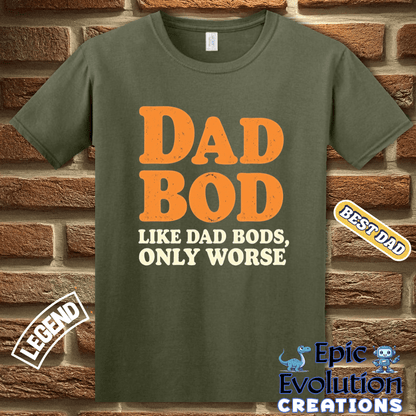 T-Shirt Funny Dad Bod T Shirt for men, Funny Father's Day Dad Humor Gift for Dad, Humorous Dad Bod Tee Gift for Dad, Dad Bod Humor T Shirt Gift Epic Evolution Creations