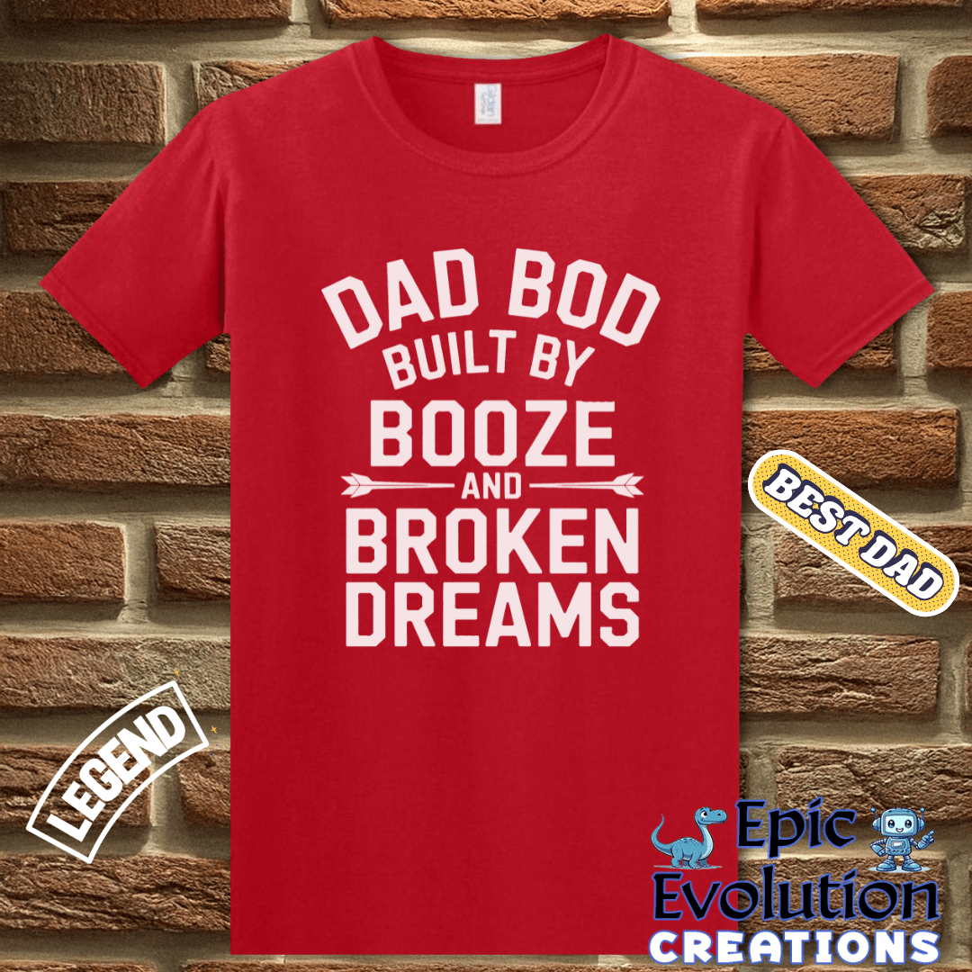 T-Shirt Funny Dad Bod T Shirt Gift for Father's Day, Funny Gift for Dad who Loves Humor, Sarcastic Father Gift for Humor Lovers,  Shirt Gift for Sarcastic Parent Epic Evolution Creations