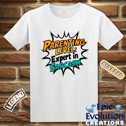 T-Shirt Funny Dad T Shirt for Sarcastic Fathers, Sarcastic Dad Shirt Father's Day Gift, Sarcastic Dad Tee for Fathers who love Humor, Sarcastic Dad Gift Epic Evolution Creations