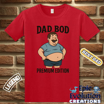 T-Shirt Funny Dad T Shirt Gift For Husband, Dad Bod Shirt For Fathers Day, Humorous Dad TShirt Gift From Wife, Funny Father's Day Shirt, Dad Bod Tee Epic Evolution Creations