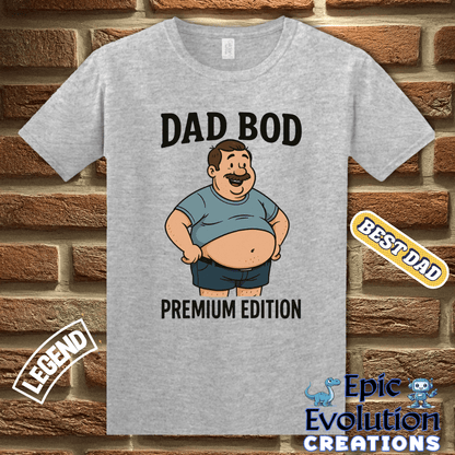 T-Shirt Funny Dad T Shirt Gift For Husband, Dad Bod Shirt For Fathers Day, Humorous Dad TShirt Gift From Wife, Funny Father's Day Shirt, Dad Bod Tee Epic Evolution Creations