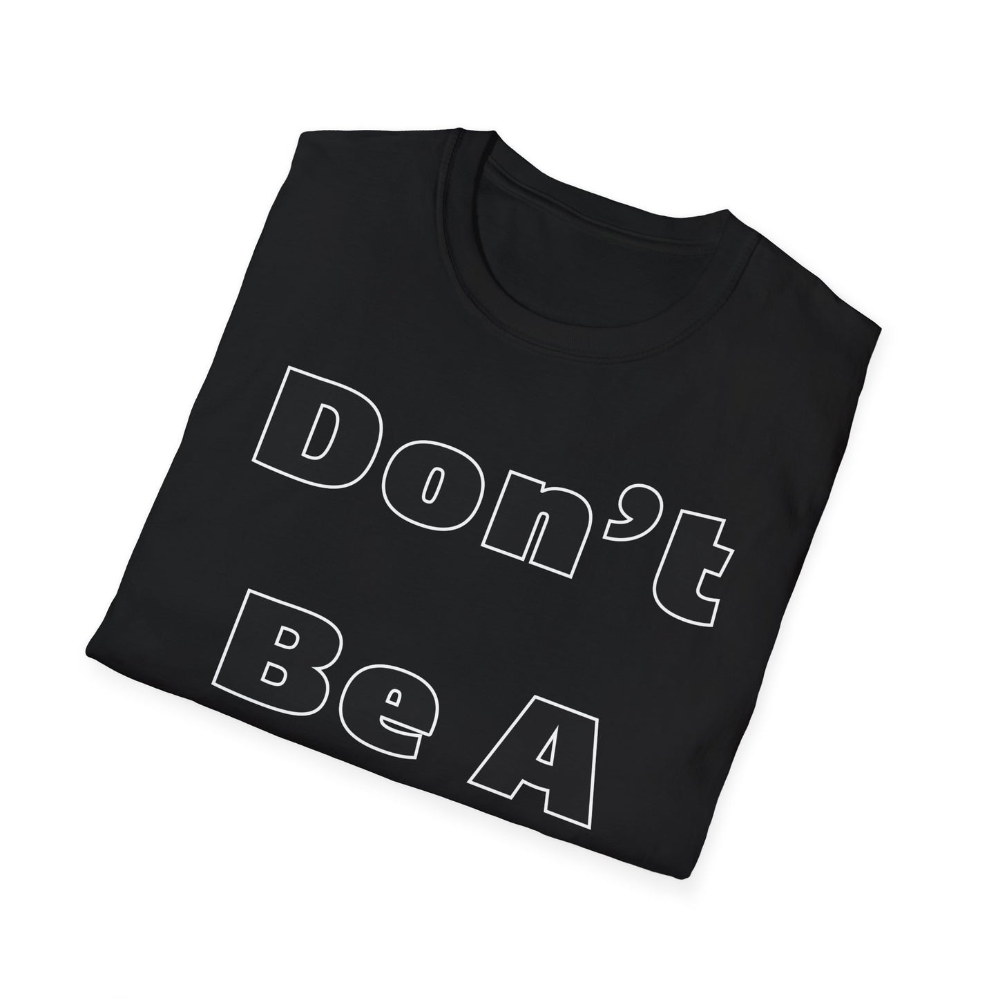 T-Shirt Funny Don’t Be A Dick T Shirt Epic Evolution Creations