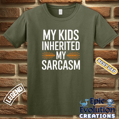T-Shirt Funny Father T Shirt for Men, My Kids Inherited my Sarcasm, Funny T Shirt Gift for Sarcastic Parent, Funny Dad T Shirt for Sarcastic Father, Sarcastic Dad Tee Epic Evolution Creations