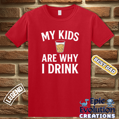 T-Shirt Funny Parent T Shirt for Parents who Drink, Sarcastic Shirt for Men with Witty Quotes, Funny Sarcasm Shirt for Men, Funny Drinking T shirt for Dad Epic Evolution Creations
