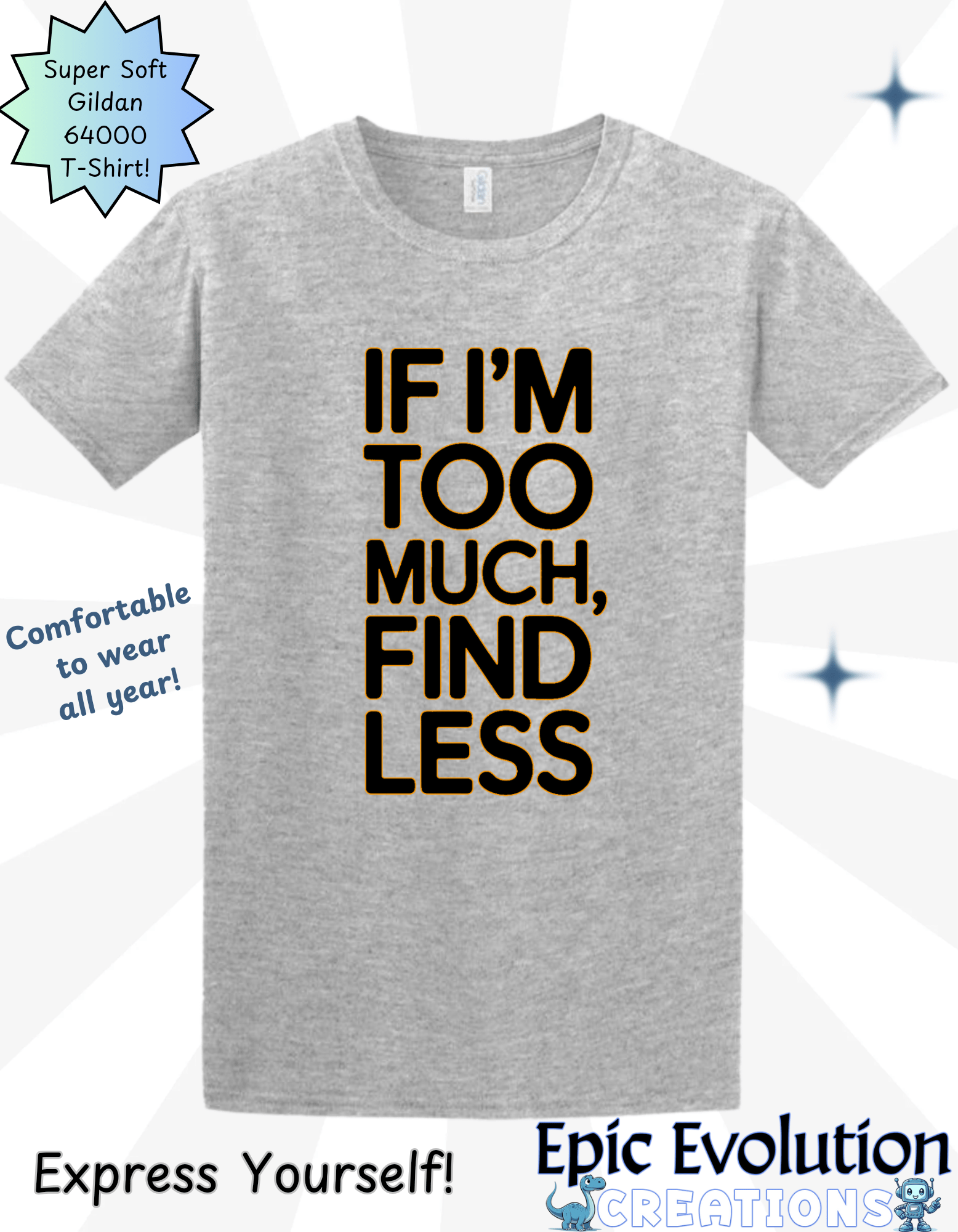 T-Shirt Funny Self-expression T Shirt Epic Evolution Creations