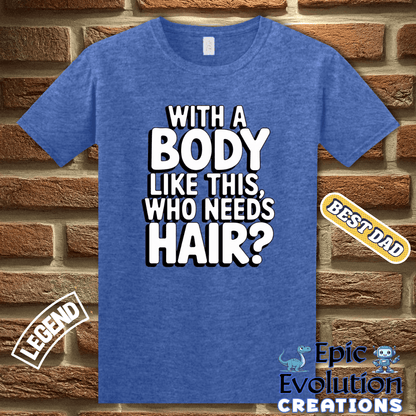T-Shirt Funny T Shirt for Bald Guys, Bald Humor T Shirt for Father's Day Gift, Humorous graphic tee gift for Bald Men, Funny Bald Men Shirt for Dads Epic Evolution Creations