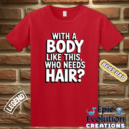 T-Shirt Funny T Shirt for Bald Guys, Bald Humor T Shirt for Father's Day Gift, Humorous graphic tee gift for Bald Men, Funny Bald Men Shirt for Dads Epic Evolution Creations