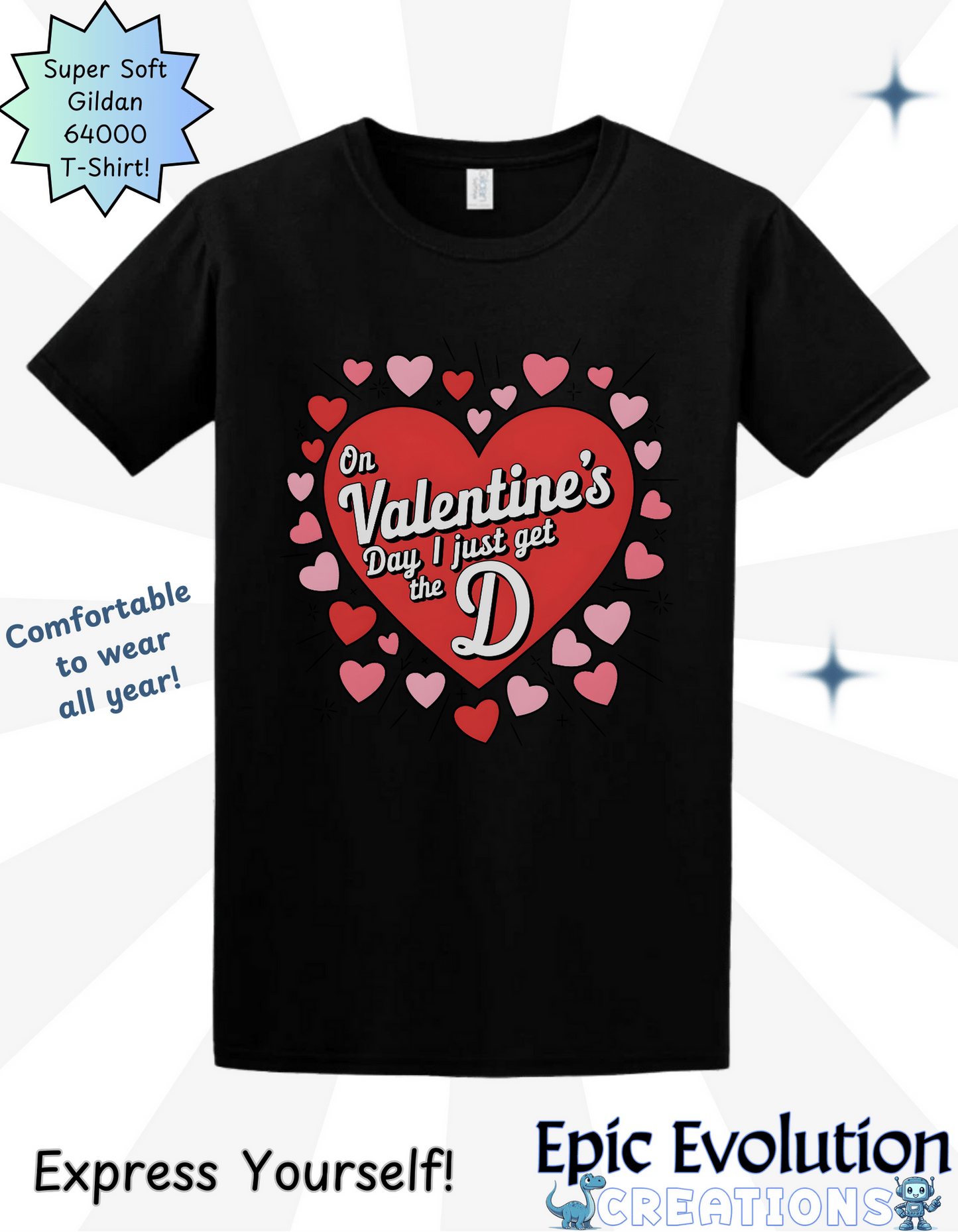 T-Shirt Funny Valentine’s Day T Shirt Epic Evolution Creations