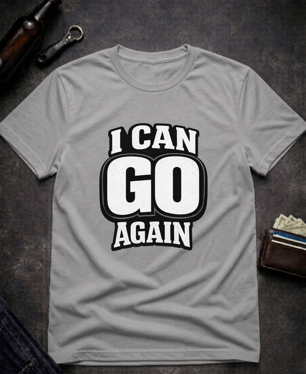 T-Shirt Graphite Heather / S I Can Go Again Funny Innuendo T-Shirt Epic Evolution Creations
